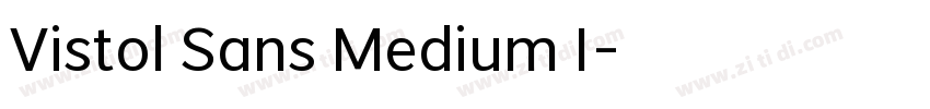 Vistol Sans Medium I字体转换